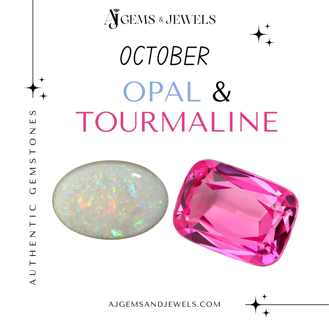 October – Opal & Tourmaline